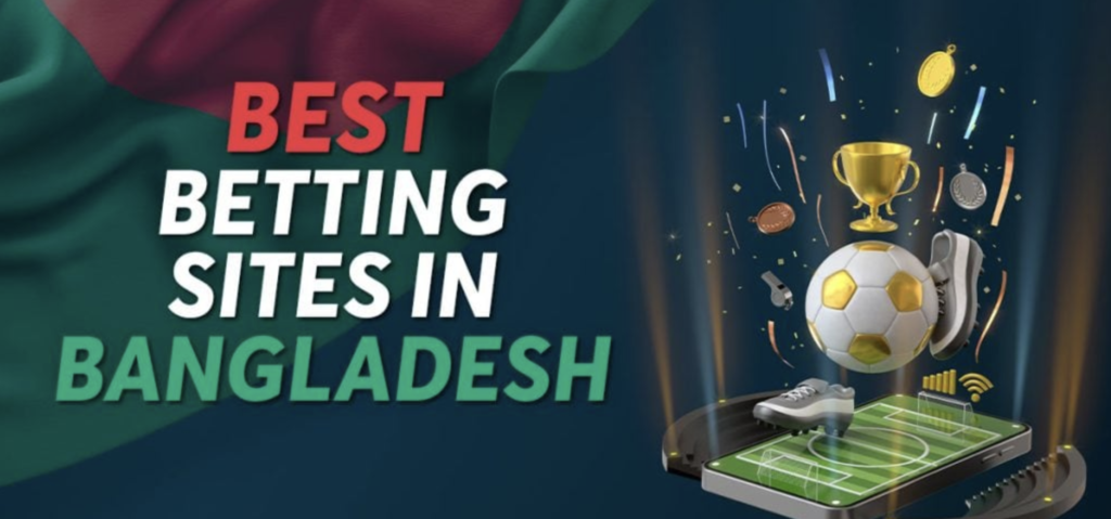 Top 10 Betting Sites in Bangladesh